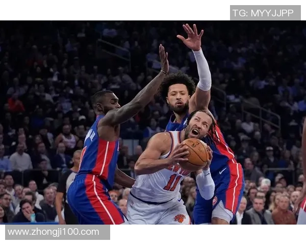 尼克斯与活塞季前赛精彩对决展现新赛季球队实力与战术风格